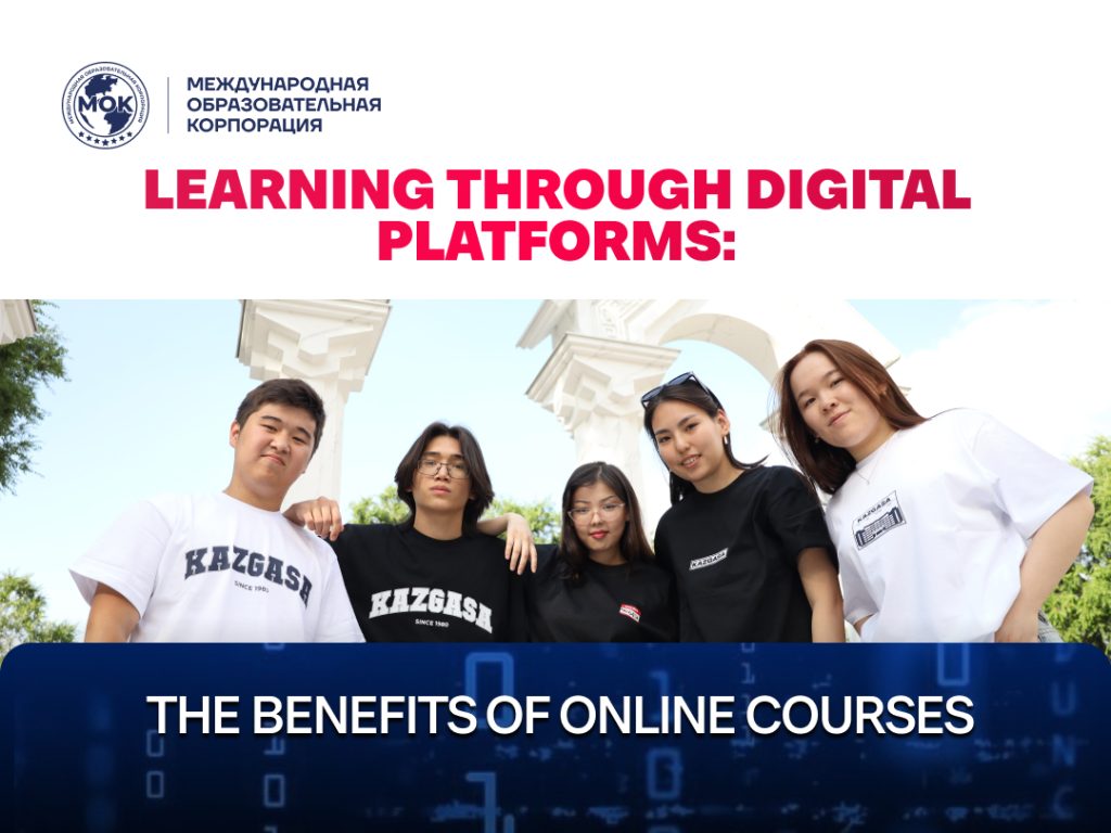 Learning Through Digital Platforms: The Benefits of Online Courses